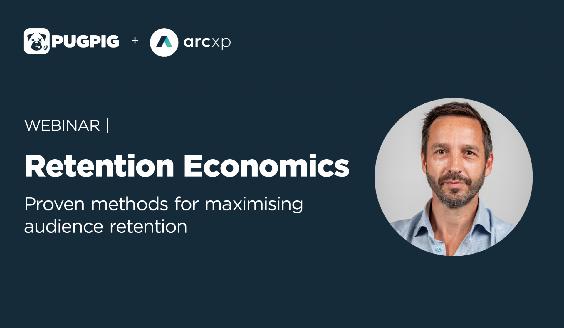 Retention Economics webinar with Arc XP, February 2024