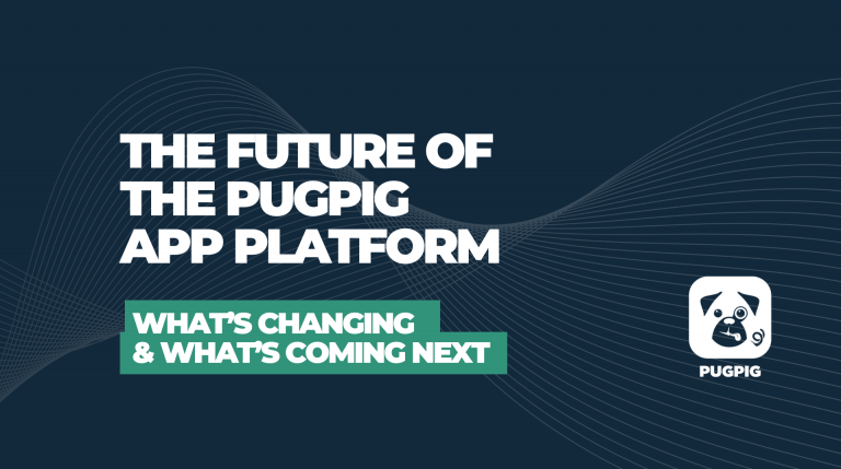 The future of the Pugpig app platform